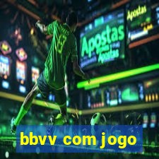 bbvv com jogo